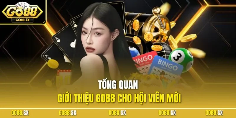 Tổng quan giới thiệu GO88 cho hội viên mới